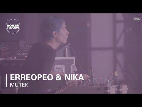 ERREOPEO & Nika Boiler Room x MUTEK MX Live Set