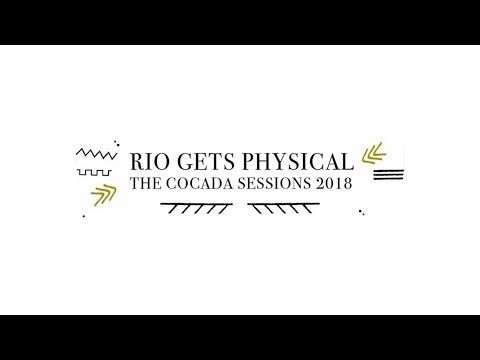 Rio Gets Physical - The Cocada Sessions 2018 with Mumbaata