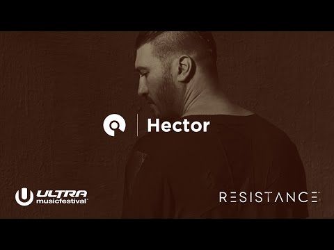 Hector - Ultra Miami 2017: Resistance powered by Arcadia - Day 2 (BE-AT.TV)