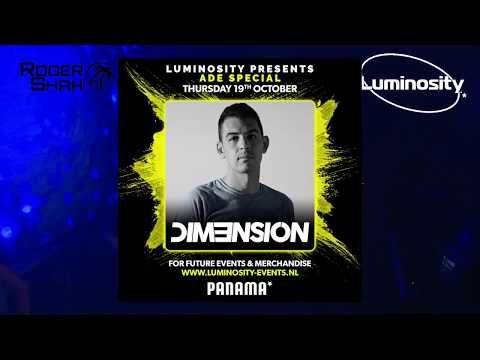 DIM3NSION @ Luminosity ADE Special 2017