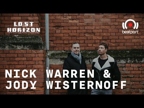 Nick Warren & Jody Wisternoff DJ set - Lost Horizon Festival | @Beatport Live