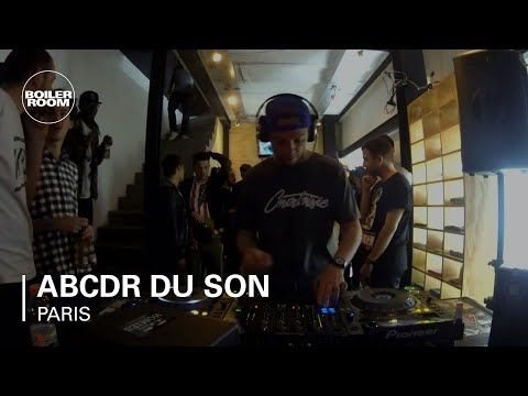 Abcdr du Son Boiler Room Paris DJ Set