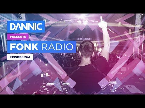 DANNIC Presents: Fonk Radio | FNKR264