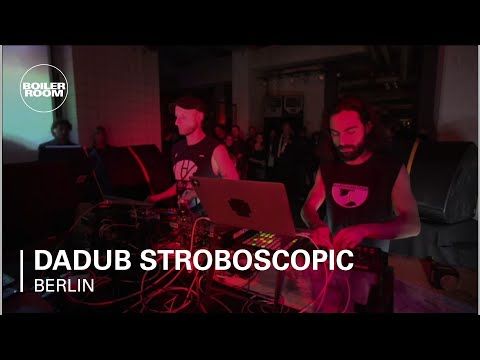 Dadub Stroboscopic Boiler Room Berlin Live Set