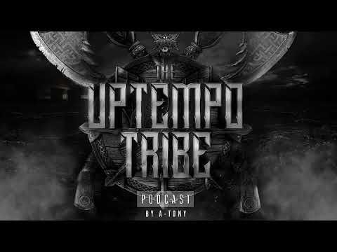 The Uptempo Tribe #26 - A-TONY