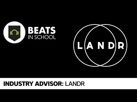 Beats In School - Industry Advisor: LANDR