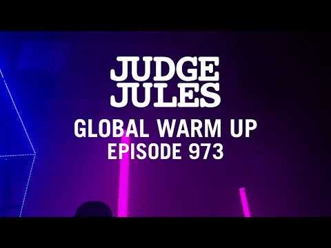 Judge Jules GLOBAL WARM UP EPISODE 973