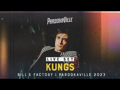 PAROOKAVILLE 2023 | Kungs