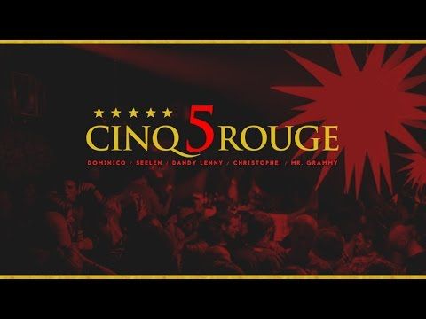Cinq5rouge with MR GRAMMY and DANDY LENNY (House)