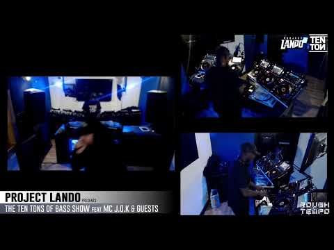 PROJECT LANDO PRESENTS THE TEN TONS OF BASS SHOW ON ROUGH TEMPO