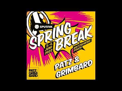 Patz & Grimbard - Sputnik Spring Break Festival 2022 (SET)