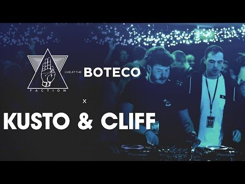 KUSTO & CLIFF  x  FACTION  x  BOTECO