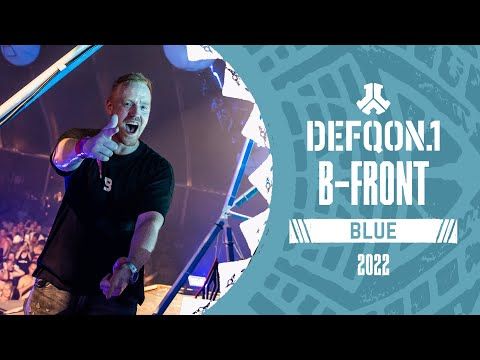 B-Front | Defqon.1 Weekend Festival 2022