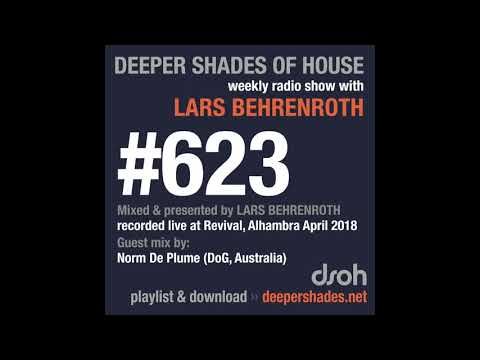 Deeper Shades Of House 623 w/ excl. guest mix by NORM DE PLUME (Delusions Of Grandeur)