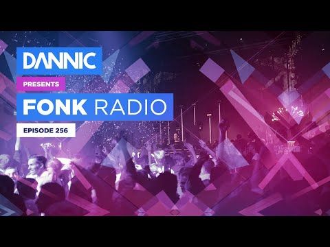 DANNIC Presents: Fonk Radio | FNKR256