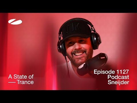 Sneijder - A State of Trance Episode 1127 Podcast