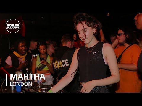 Martha | Boiler Room London