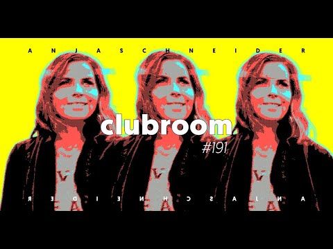 Club Room 191 with Anja Schneider
