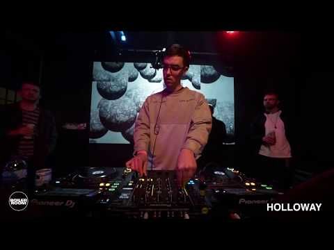 Holloway | Boiler Room London