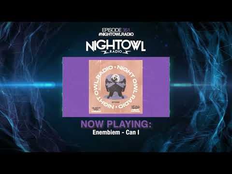 Gene Farris, Kream - Night Owl Radio 351