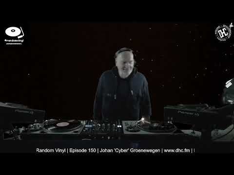 Random Vinyl Episode 150 030123 with Johan 'Cyber' Groenewegen