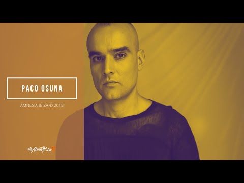 PACO OSUNA · AMNESIA CLOSING PARTY 2018 [ Full djset ] © www.Allaboutibizatv.net