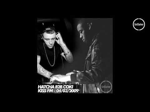 Hatcha & Coki – Kiss FM – 04.03.2009