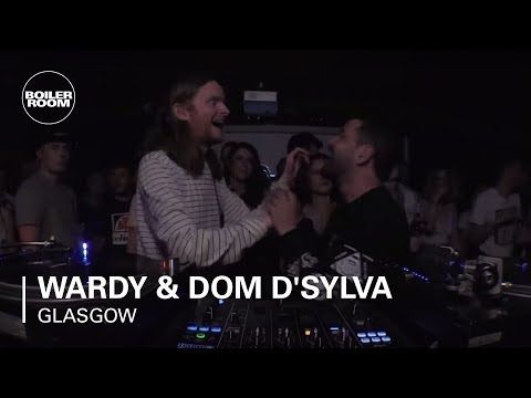 Wardy & Dom D'Sylva | Boiler Room Glasgow