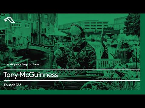 The Anjunadeep Edition 383 with Tony McGuinness