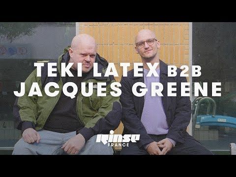Teki Latex b2b Jacques Greene (DJ set) - Rinse France