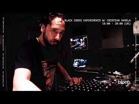 Black Codes Experiments w/ Cristian Varela #StaySafeEdition - 16.4.2020