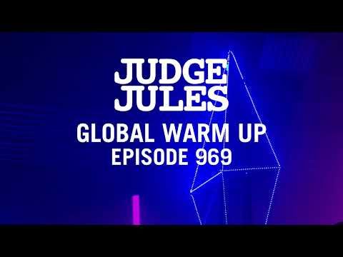 Judge Jules GLOBAL WARM UP EPISODE 969