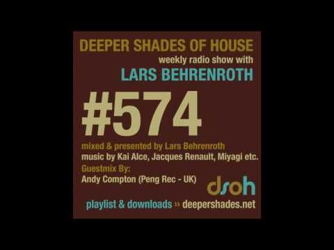 Deeper Shades Of House 574 w/ excl. guest mix by ANDY COMPTON - SOULFUL DEEP HOUSE DJ MIX
