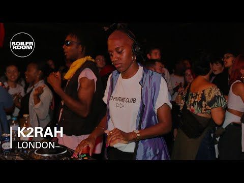 K2RAH | Boiler Room London