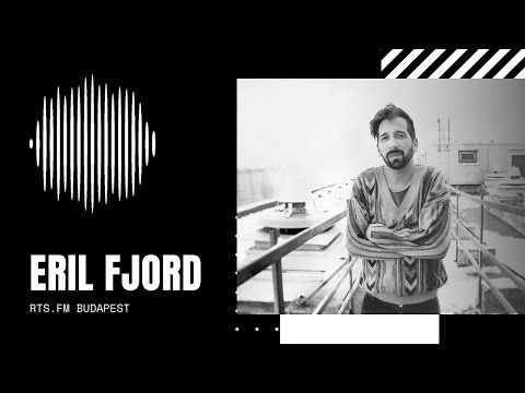 Eril Fjord RTS.FM Budapest 18.01.2020