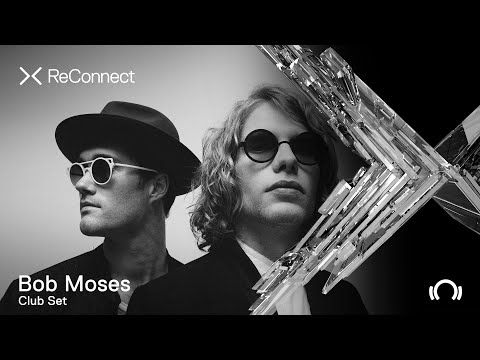 Bob Moses DJ set @ ReConnect | Beatport Live