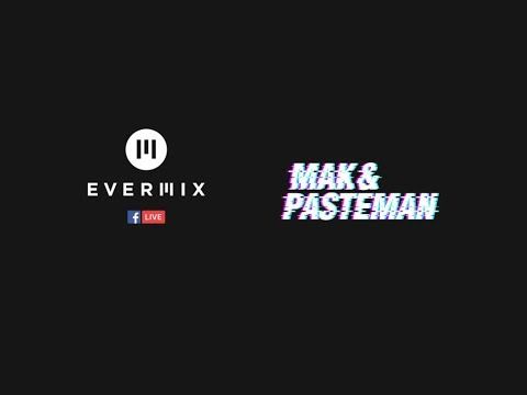 Mak & Pasteman Live Stream Sessions at Evermix HQ