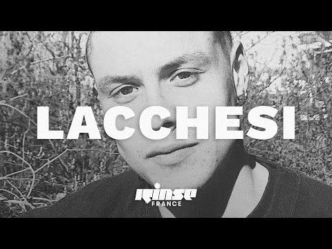Lacchesi (DJ set) | Rinse France