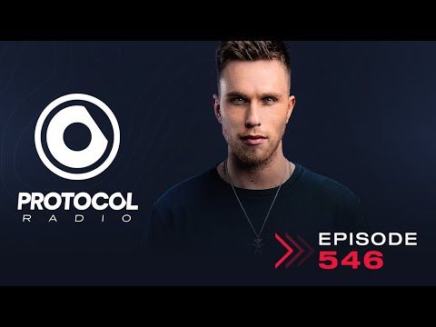 Protocol Radio 546 by Nicky Romero (PRR546)