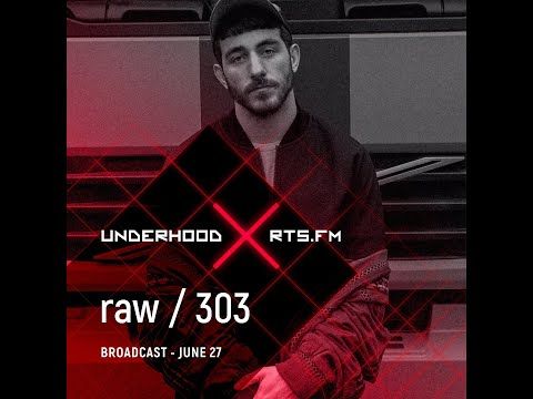 raw / 303 UNDERHOOD x RTS.FM Moscow 27.06.2020