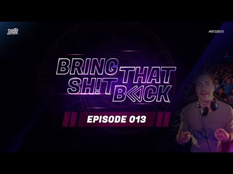 Solutio presents Bring That Shit Back // Episode 013 - (Raw) Hardstyle/Hardcore Classics