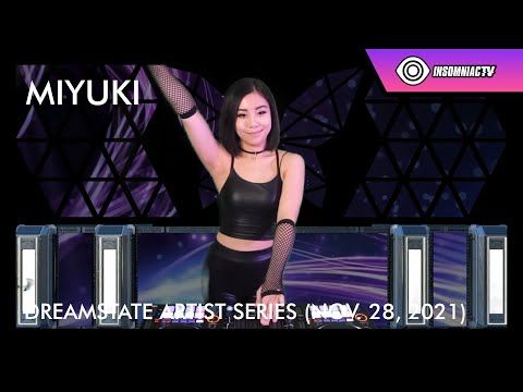 Dreamstate Artist Series ft. Miyuki (Nov. 28, 2021)