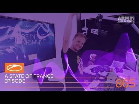 A State Of Trance Episode 865 (#ASOT865) – Armin van Buuren