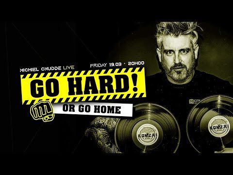 Michiel Cnudde Livesteam "Go Hard Or Go Home"