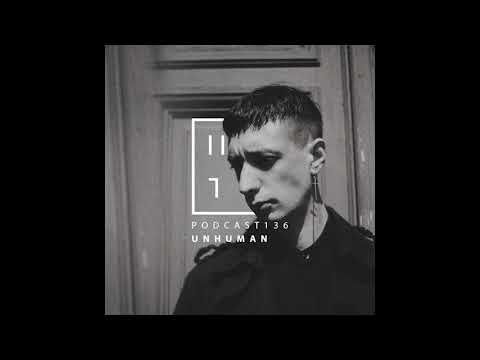 Unhuman - HATE Podcast 136