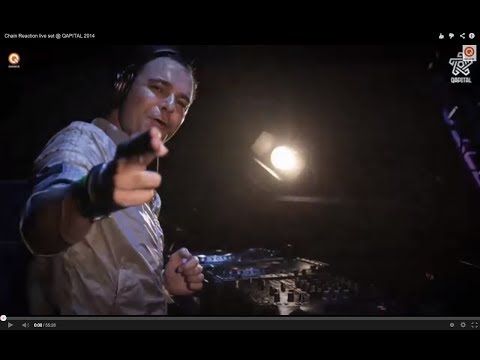 Chain Reaction live set @ QAPITAL 2014