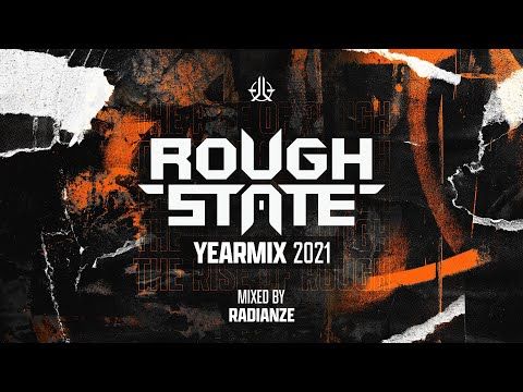Roughstate Yearmix 2021 - Mixed by Radianze