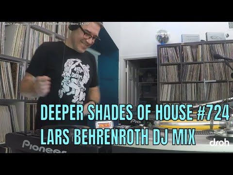 DSOH #724 - Lars Behrenroth LIVE IN THE MIX from Deeper Shades HQ in Redondo Beach, California