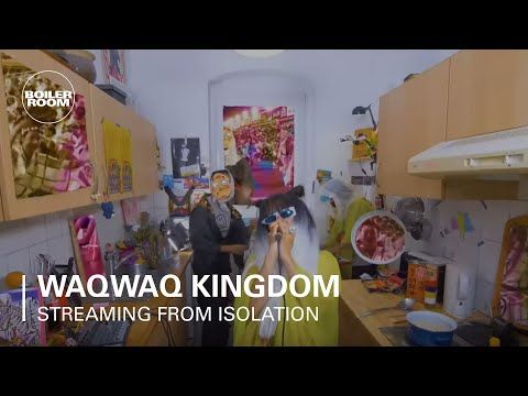 WaqWaq Kingdom | Boiler Room: Streaming From Isolation with Night Dreamer & Worldwide FM