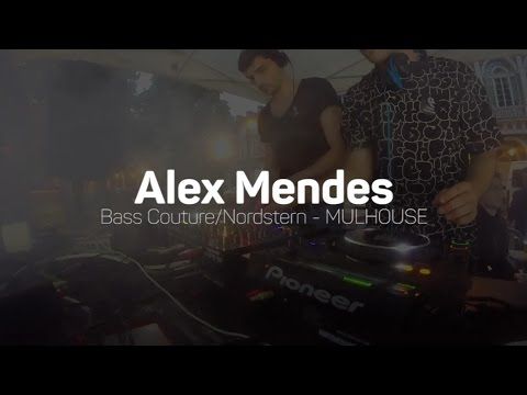 Alex Mendes Bass Couture DJ Set